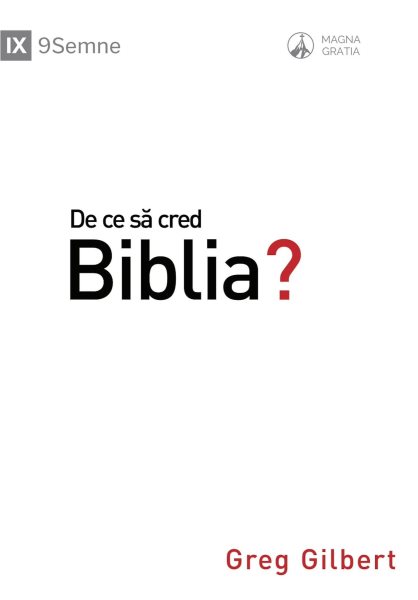 De ce sÄƒ cred Biblia? (Why Trust the Bible?) (Romanian)
