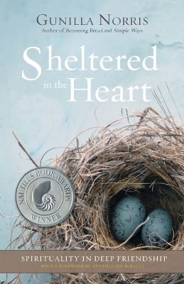 Sheltered in the Heart: Spirituality in Deep Friendship 2nd ed.