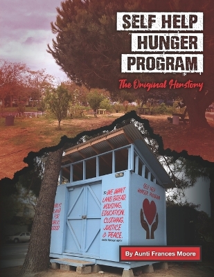 Self Help Hunger Program: The Original Herstory