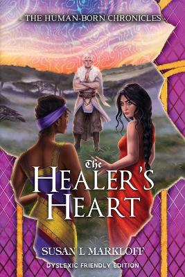 Healer's Heart: Dyslexic Friendly Edition Dyslexic Friendly ed.