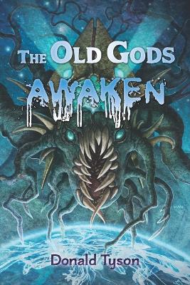 Old Gods Awaken