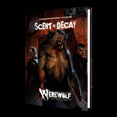 Werewolf: The Apocalypse 5th Edition Roleplaying Game Scent of Decay  Chronicle Book