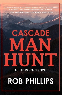 Cascade Manhunt: A Luke McCain Novel