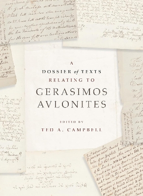 Dossier of Texts Relating to Gerosimos Avlonites