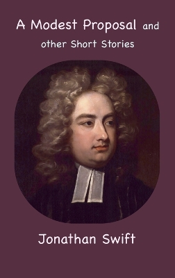 Modest Proposal and other Short Stories