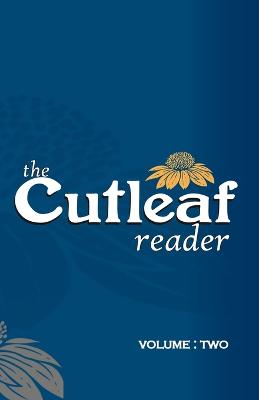 Cutleaf Reader: Volume Two