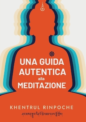 guida autentica alla meditazione
