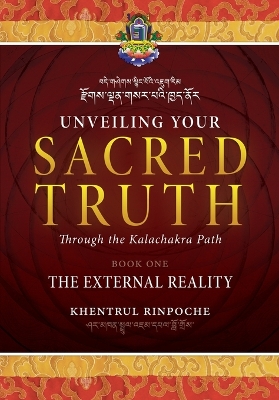 Unveiling Your Sacred Truth Book 1: The External Reality