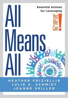 All Means All: Essential Actions for Leveraging Yes We Can! (Collaborative Strategies for  General and Special Educators) PLC at Work ed.
