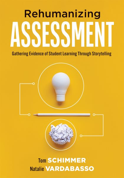 Rehumanizing Assessment: Gathering Evidence of Student Learning Through Storytelling