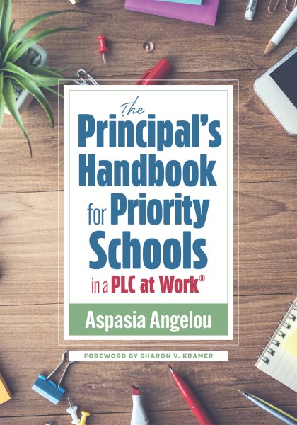 Principal's Handbook for Priority Schools in a PLC at Work