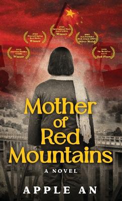 Mother of Red Mountains: A Novel of a Woman's Journey Through Revolutionary China