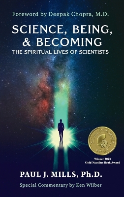 Science, Being, & Becoming: The Spiritual Lives of Scientists