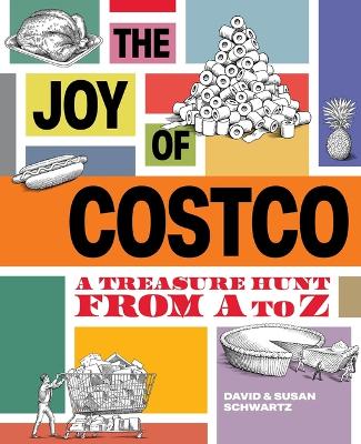 Joy of Costco: A Treasure Hunt from A to Z