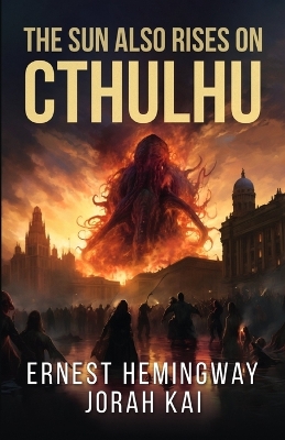 Sun Also Rises on Cthulhu