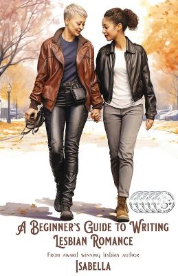 Beginner's Guide to Writing Lesbian Romance