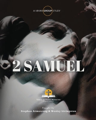 2 Samuel: Verse By Verse Ministry International
