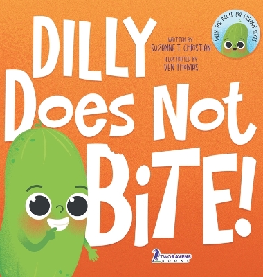 Dilly Does Not Bite!: A Read-Aloud Toddler Guide About Biting (Ages 2-4) Large type / large print edition