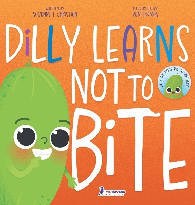 Dilly Learns Not To Bite!: An Illustrated Toddler Guide About Biting Large type / large print edition