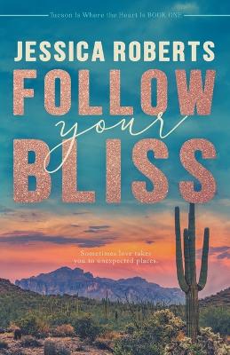 Follow Your Bliss