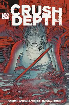 Crush Depth, Volume 1