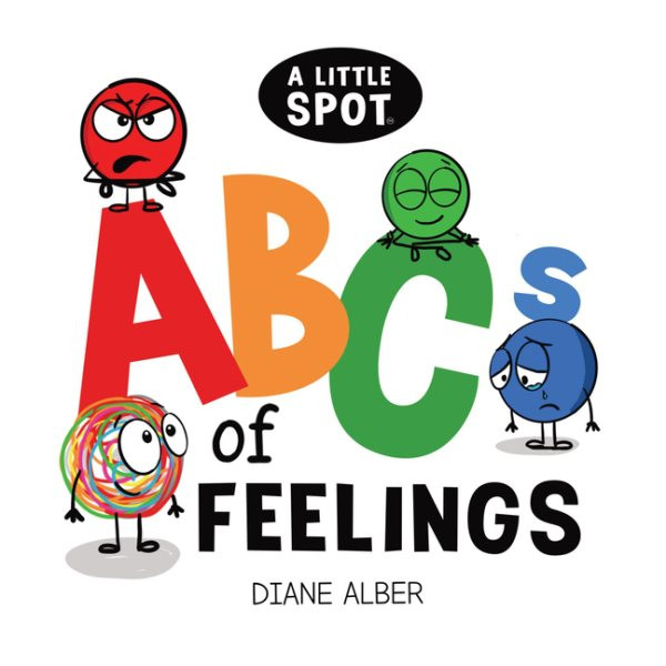 Little SPOT ABC's of Feelings