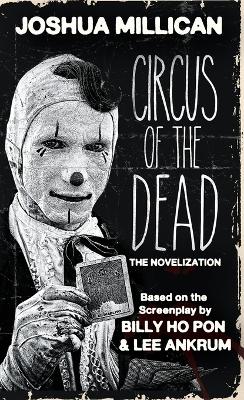 Circus of the Dead: The Novelization