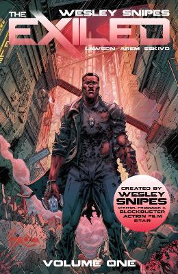 Wesley Snipes' The Exiled Vol 1, Volume 1