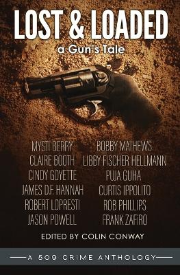Lost and Loaded: a Gun's Tale