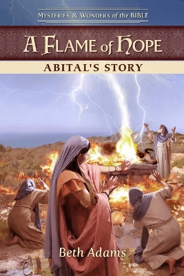 Flame of Hope: Abital's Story