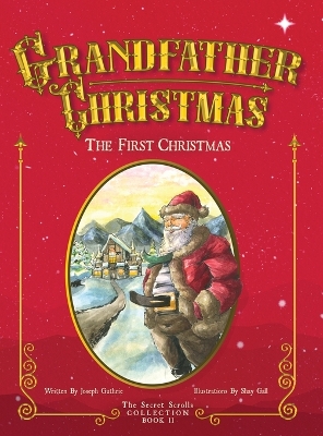 First Christmas: Grandfather Christmas