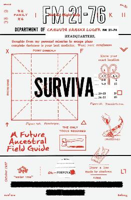SURVIVA: Future Ancestral Technologies: Future Ancestral Technologies