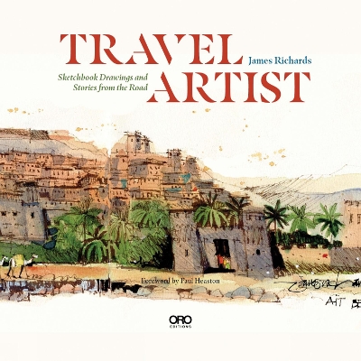 Travel Artist: Sketchbook Drawings and Stories from the Road