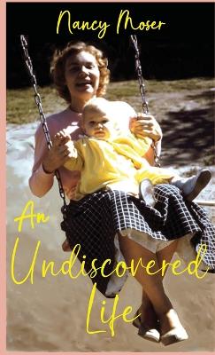 Undiscovered Life