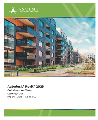 Autodesk Revit 2025: Collaboration Tools (Imperial Units)