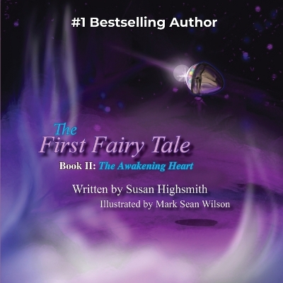 First Fairy Tale: The Awakening Heart