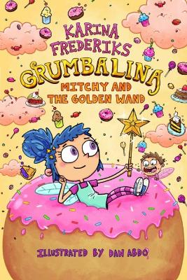 Grumbalina Mitchy And The Golden Wand