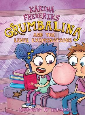 Grumbalina and the Level Examinations