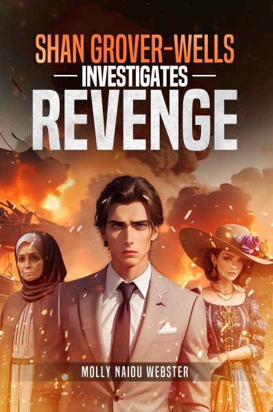Shan Grover-Wells investigates: Revenge