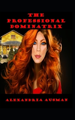 Professional Dominatrix