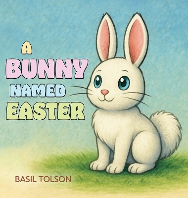 Bunny Named Easter