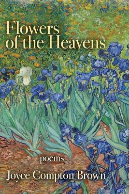 Flowers of the Heavens: Poems