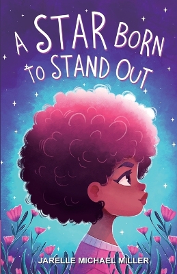 Star Born To Stand Out