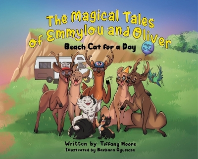 Magical Tales of Emmylou and Oliver: Beach Cat for a Day