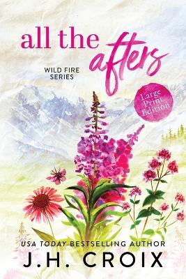 All The Afters Large type / large print edition