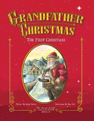 First Christmas: Grandfather Christmas