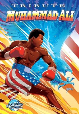 Tribute: Muhammad Ali
