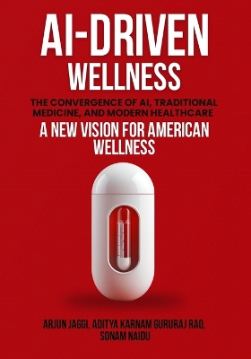 Ai-Driven Wellness: The Convergence of AI, Traditional Medicine, And Modern Healthcare
