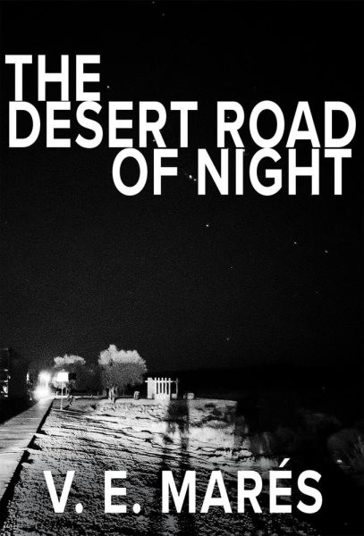 Desert Road of Night