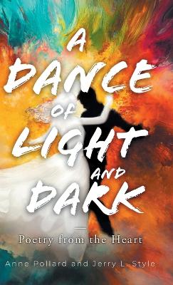 Dance of Light and Dark